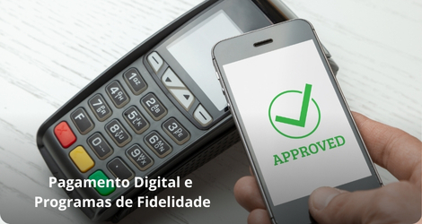 pagamento-digital-e-Programas-de-Fidelidade